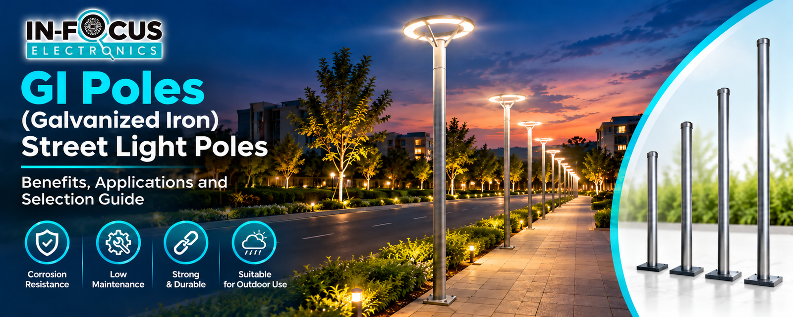 GI Poles (Galvanized Iron) Street Light Poles: Benefits, Applications and Selection Guide